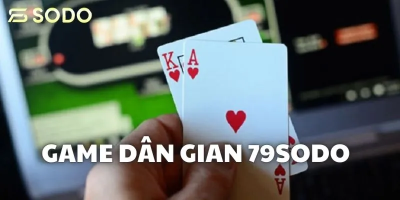 Game dân gian 79sodo - Sức hấp dẫn đầy ma lực