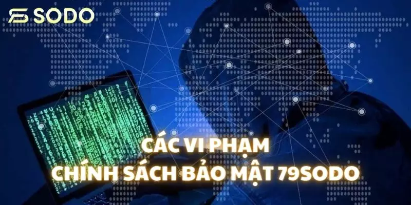 Các vi phạm chính sách người chơi hay mắc phải